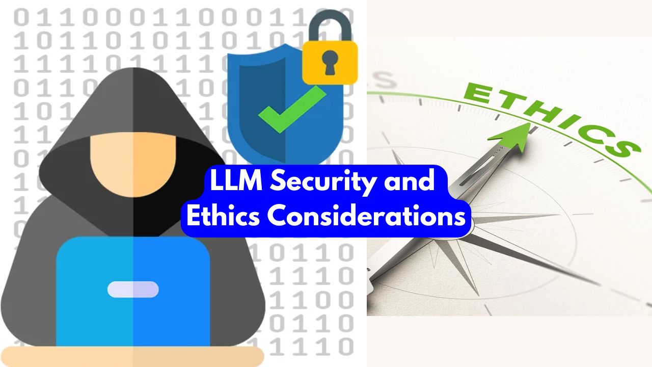 LLM-Security-and-Ethics-Considerations