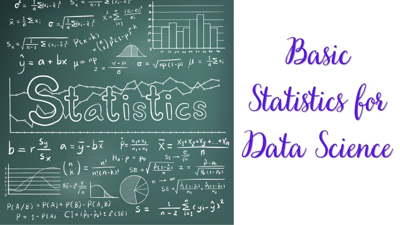 Basic Statistics for Data Science